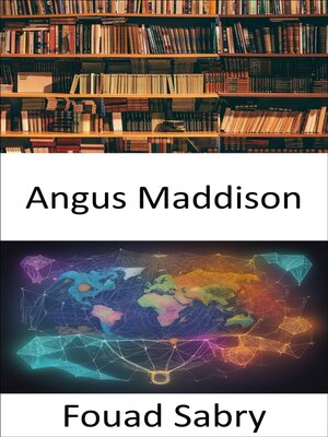 cover image of Angus Maddison